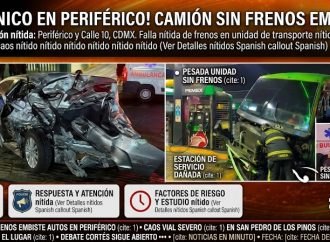¡Pánico en Periférico! Camión sin frenos embiste a múltiples vehículos en San Pedro de los Pinos