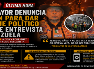 Topo Mayor de los Topos Azteca denuncia presunta presión para emitir mensaje político durante entrevista en Venezuela