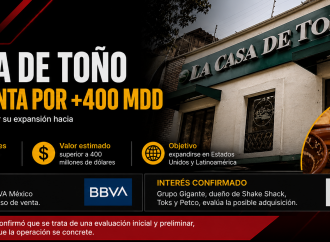 La Casa de Toño analiza una venta millonaria para acelerar su expansión internacional
