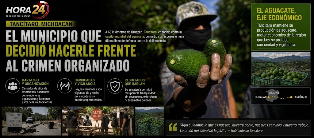 Tancítaro, el municipio de Michoacán que decidió hacerle frente al crimen organizado