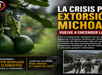 Michoacán enfrenta otra vez la crisis de la extorsión: ¿basta con desplegar al Ejército?