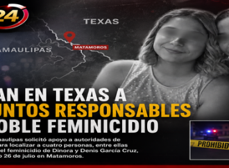 Buscan en Texas a presuntos responsables del doble feminicidio de hermanas en Matamoros