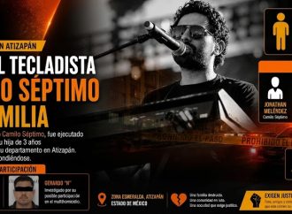 Matan a tecladista de Camilo Séptimo y a su familia en Atizapán; dos presuntos responsables fueron detenidos